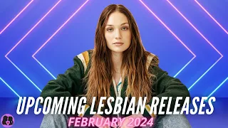 Upcoming Lesbian Movies and TV Shows // February 2024