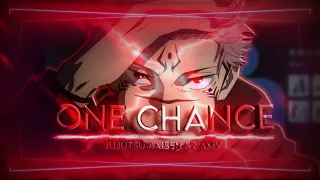 "Sukuna Returns" - One Chance / Jujutsu Kaisen S2「Edit/AMV」