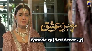 Ramz-e-Ishq | Episode 25 | Best Scene - 03 | Har Pal Geo