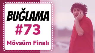 "Buğlama" #73 Mövsüm Finalı (15.08.2020)