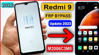 Redmi 9 frp bypass letest security 2023 | Redmi 9 {M2006C3MII} Google Lock Unlock MIUI 12 Without Pc