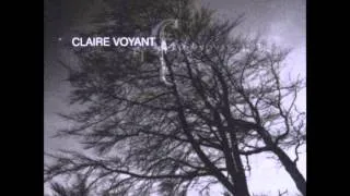 Claire Voyant - Deep