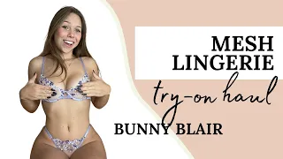 Bunny Blair | Mesh Lingerie Try-On Haul | 4K, See Through, Thongs