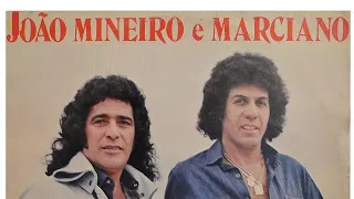 JOÃO MINEIRO E MARCIANO MÚSICAS E MODAS APAIXONADAS GRANDE SELEÇÃO INESQUECÍVEL pt02 SUCESSOS