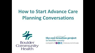 BCH Advance Care Planning: How to Start ACP Conversations