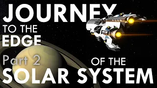 Journey To The Edge Of The Solar System (Part 2/2)