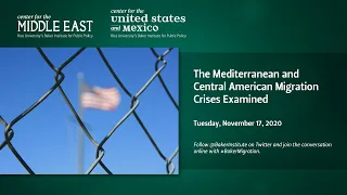 The Mediterranean and Central American Migration Crises Examined