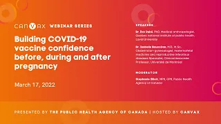 CANVax Presents – Building COVID-19 vaccine confidence before, during and after pregnancy