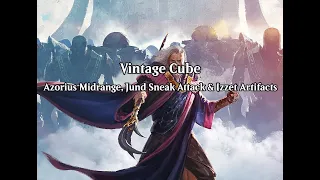 Vintage Cube - Azorius Midrange, Jund Sneak Attack & Izzet Artifacts (Wheeler VOD - March 26th 2024)