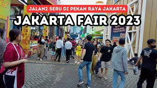 JAKARTA FAIR 2023 !! Jalan Full Keliling PRJ Kemayoran | Ada apa aja disana ? - Walking Around Video