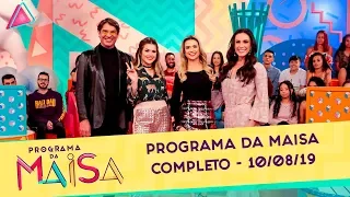 Programa da Maisa | Completo (10/08/19)