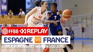 [MATCH COMPLET] Espagne-France/ Finale EuroBasket Women U20 2014