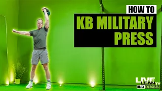 How To Do A SINGLE ARM KETTLEBELL MILITARY PRESS | Exercise Demonstration Video and Guide