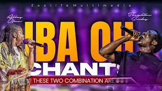 IBA OH CHANTS || MIN. ABBEY OJOMU & MIN. THEOPHILUS SUNDAY COMPILATION || NATHANIEL BASSEY