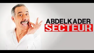 ABDELKADER SECTEUR - SPECTACLE - عبدالقادر سيكتور