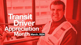 Transit Driver Appreciation Month 2024 - Matthew Brodo