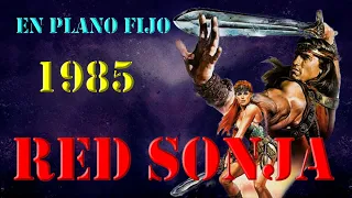 RED SONJA (EL GUERRERO ROJO) 1985 - LA GUERRA DE LAS COMPARSAS.