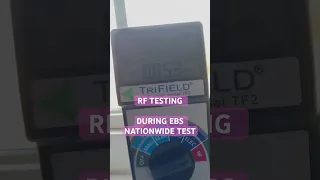 National EBS Test | Testing RF With Trifield Meter from 2:20-2:30pm Oct4/23