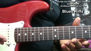 How To Play GIMME ONE REASON On Guitar Tracy Chapman Chords & Riffs @EricBlackmonGuitar