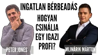 Ingatlan bérbeadás - Hogyan csinálja egy igazi profi?