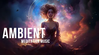 🌌 Serene Ambient Meditation Music | 1 Hour 🌙