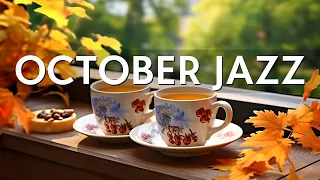 October Morning Jazz - Exquisite Autumn Bossa Nova & Relaxing Jazz Instrumental Music for Good Mood