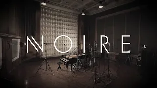 Introducing NOIRE | Native Instruments