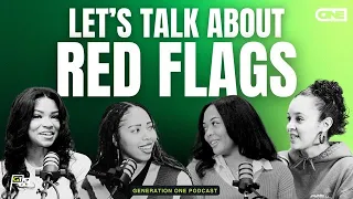 Let's Talk About Red Flags! 🚩 - Generation One