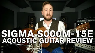 Sigma S000M-15E Electro-Acoustic Guitar