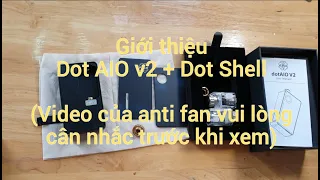 Giới thiệu Dot AIO v2 & RBA Dot Shell - DOT AIO V2 - siêu phẩm xì khói