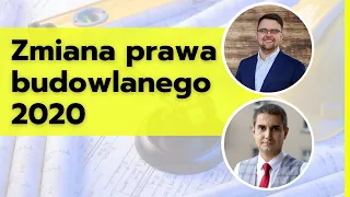 Zmiany w Prawie budowlanym po 19.09.2020