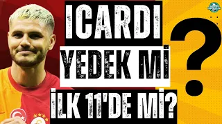 Icardi yedek mi ilk 11 mi | Adana Demirspor Galatasaray | Batuhan Karadeniz kime ahlak satıyor