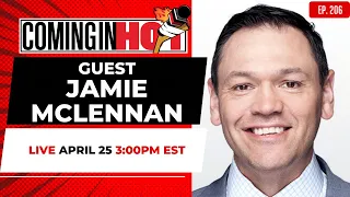 Jamie McLennan | Coming in Hot LIVE - April 25th