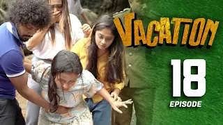 Vacation | Episode 18 - (2023-05-13) | ITN