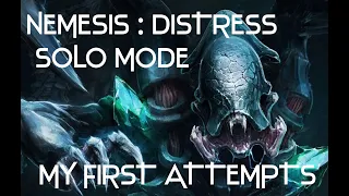 Nemesis : DIstress (Solo Play And Couple Of Plays)