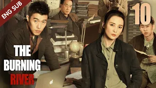 [Eng Sub] The Burning River 10 (Jiang Qinqin, Zhou You) | 迷雾追踪