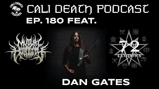 Episode 180 - Dan Gates (72 Legions, Mutual Hostility)