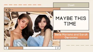 Maybe this time - Belle Mariano & Sarah Geronimo