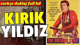 Kırık Yıldızlı Kovboy - 1956 (The Broken Star) Kovboy Filmi | Full HD