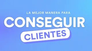 ✅TODO LO QUE DEBES SABER PARA CONSEGUIR CLIENTES  | como conseguirtrabajos siendo freelance