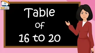 Table of 16 to 20 | rhythmic table of 16 to 20 | multiplication table of 16 to 20 | Kids start tv