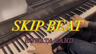 スキップビート 桑田佳祐 KUWATA BAND ピアノ カバー Piano Cover