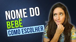 Como escolher o nome do bebê