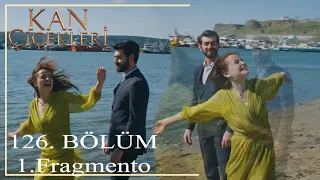 KAN ÇİÇEKLERİ 126 Fragmento 1 ¡Ganaré este juego de amor, Baran!