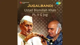 Jaijaiwanti (Gat) - Ustad Bismillah Khan & V. G. Jog