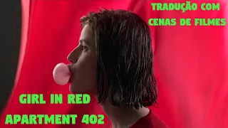 Girl in Red - Apartment 402 (Legendado/Tradução)
