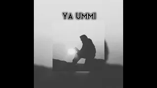 Ya Ummi - speed up - akh1m1nds