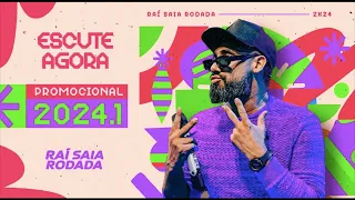 💿 Rai Saia Rodada - Verão 2024 - CD Promocional Janeiro - Repertório Novo - Músicas Novas