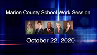 October 22, 2020 Marion County School Board Work Session