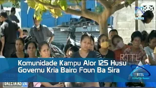 Komunidade Kampu Alor 125 Husu Governu Kria Bairo Foun Ba Sira